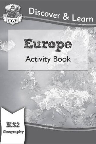 Cover of KS2 Geography Discover & Learn: Europe Activity Book