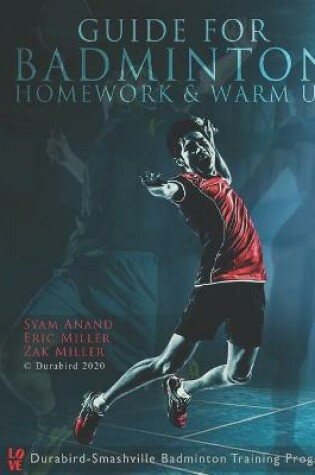 Cover of Guide for Badminton Home Work & Warm Up