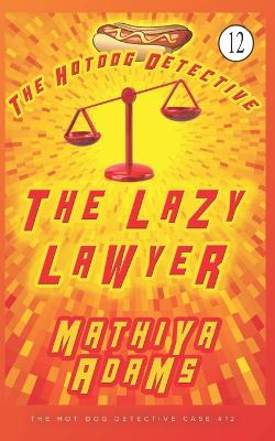 Cover of The Lazy Lawyer