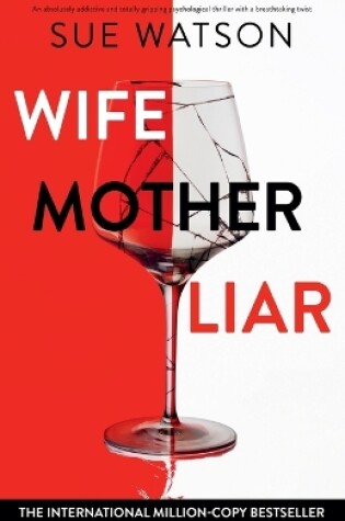 Cover of Wife, Mother, Liar