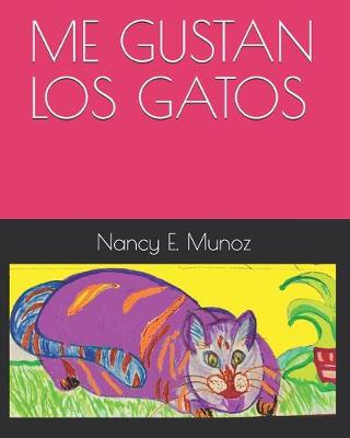 Book cover for Me Gustan Los Gatos