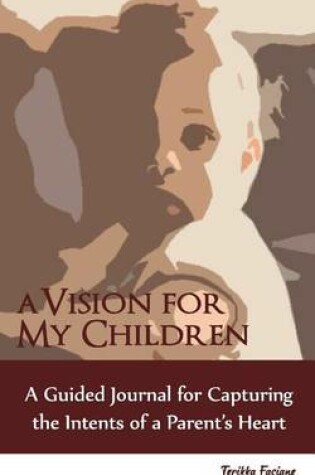 Cover of A Vision for My Children