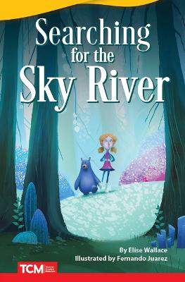 Cover of Searching for the Sky River