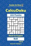 Book cover for Puzzles for Brain CalcuDoku - 200 Hard to Expert 8x8 vol. 23