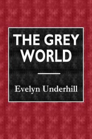 Cover of The Grey World