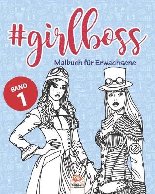 Cover of #GirlBoss - Malbuch fur Erwachsene - Band 1