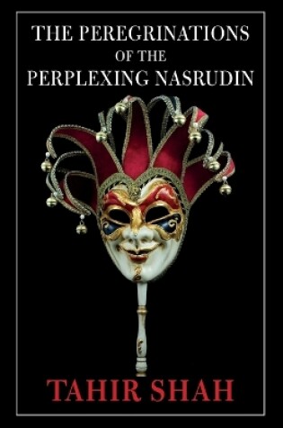 Cover of The Peregrinations of the Perplexing Nasrudin