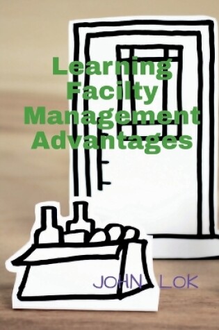 Cover of Learning Facilty Management Advantages