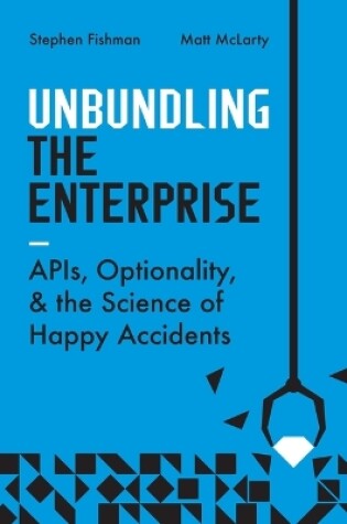 Cover of Unbundling the Enterprise