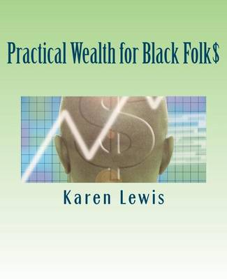 Book cover for Practical Wealth for Black Folk$