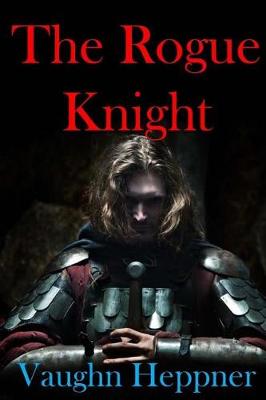 Book cover for The Rogue Knight