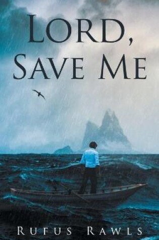 Cover of Lord, Save Me