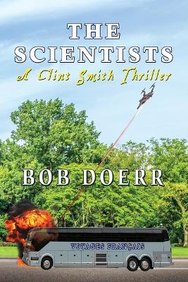 Book cover for The Scientists A Clint Smith Thriller