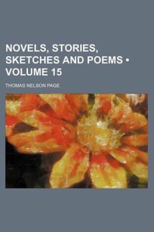 Cover of Novels, Stories, Sketches and Poems (Volume 15)