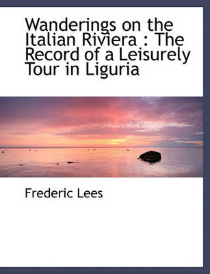 Book cover for Wanderings on the Italian Riviera