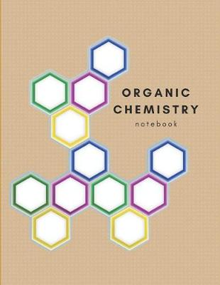 Book cover for Organic Chemistry Brown Student Lab Notebook - College Chem Paper & Study Guide