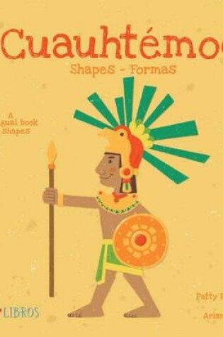 Cover of Cuauhtemoc: Shapes/Formas