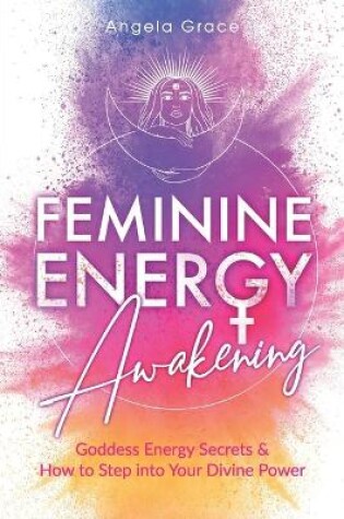 Cover of Feminine Energy Awakening