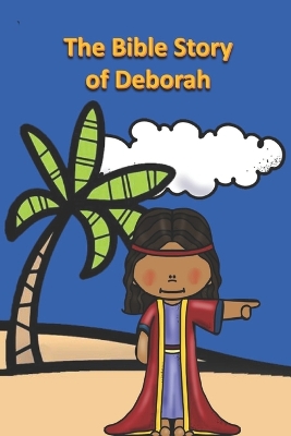 Book cover for The Bible Story of Deborah
