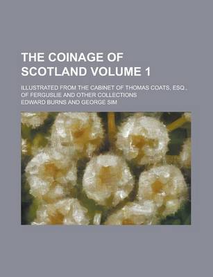 Book cover for The Coinage of Scotland (Volume 2)