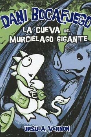 Cover of La Cueva del Murcielago Gigante