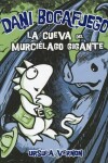 Book cover for La Cueva del Murcielago Gigante