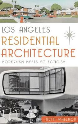 Book cover for Los Angeles Residential Architecture