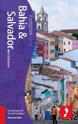 Book cover for Salvador & Bahia Footprint Focus Guide