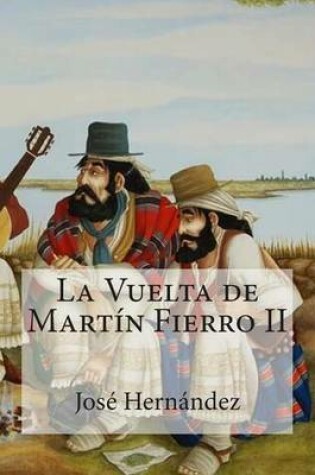 Cover of La Vuelta de Martin Fierro II