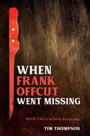 Cover of When Frank Offcut Went Missing