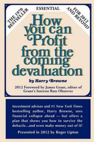 Cover of How You Can Profit from the Coming Devaluation