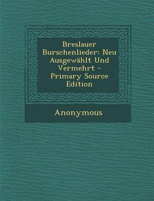 Book cover for Breslauer Burschenlieder