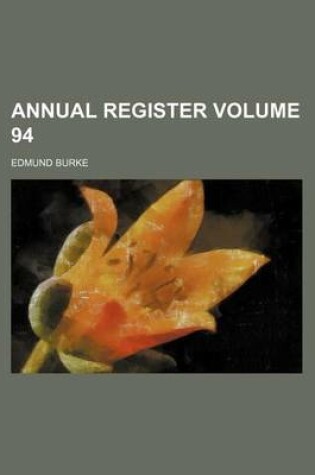 Cover of Annual Register Volume 94