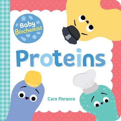 Book cover for Baby Biochemist: Proteins
