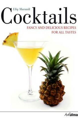 Cover of Cocktails: Fancy and Delicious Recipes for all Tastes