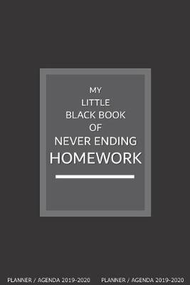 Cover of My Little Black Book of Never Ending Homework