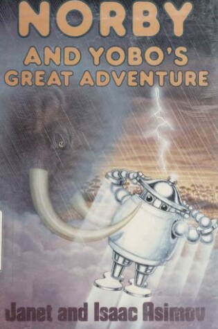 Cover of Norby and Yobo's Great Adventure