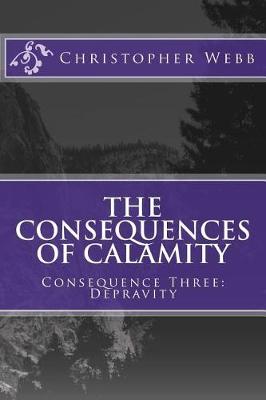 Book cover for The Consequences of Calamity