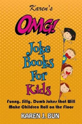 Cover of Karen's OMG Joke Books For Kids