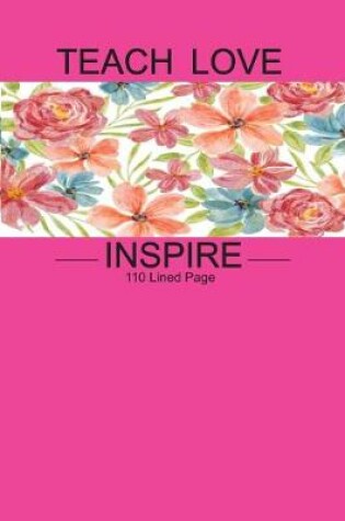 Cover of Teach Love Inspire Notebook
