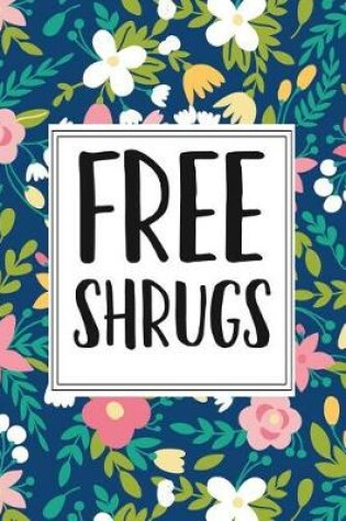 Cover of Free Shrugs