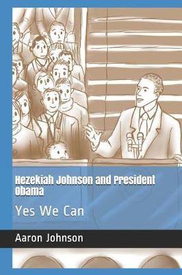 Cover of Hezekiah Johnson and President Obama