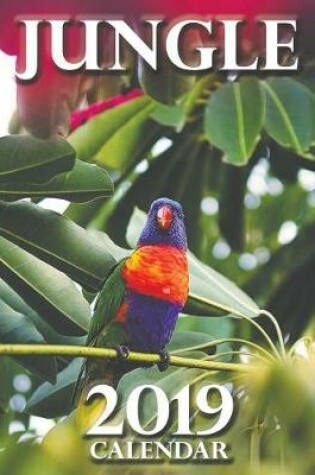 Cover of Jungle 2019 Calendar