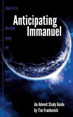 Book cover for Anticipating Immanuel