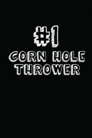 Cover of #1 Corn Hole Thrower