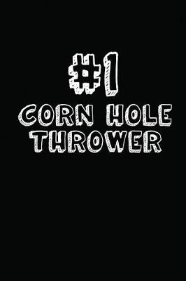 Book cover for #1 Corn Hole Thrower