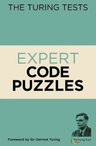 Cover of The Turing Tests Expert Code Puzzles