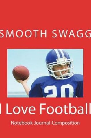 Cover of I Love Football