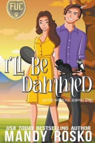 Cover of I'll Be Dammed