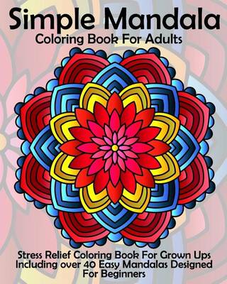 Book cover for Simple Mandala Coloring Book For Adults